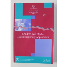 CHILDREN AND MEDIA - MULTIDISCIPLINARY APPROACHES by BEA VAN DEN BERGH and JAN VAN DEN BULCK , 2000 , PREZINTA SUBLINIERI SI INSEMNARI CU PIXUL *