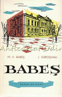 Babes - Mircea V. Babes, I. Igirosianu foto