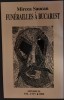 MIRCEA SAUCAN: FUNERAILLES A BUCAREST (MINIMUM TEL AVIV 2000/DEDICATIE-AUTOGRAF)