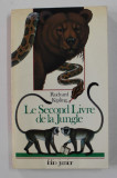 LE SECOND LIVRE DE LA JUNGLE par RUDYARD KIPLING , 1990