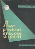 Despre preziceri, oracole si ghicit - Pavel Nicoara