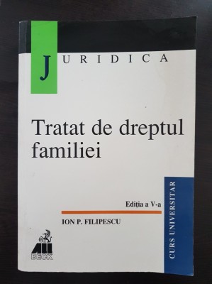 TRATAT DE DREPTUL FAMILIEI - Filipescu foto