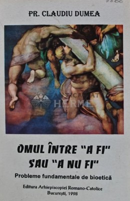 Omul intre a fi sau a nu fi - 1998 - Claudiu Dumea (AS205) foto