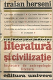 Literatura Si Civilizatie - Traian Herseni - Tiraj: 3430 Exempla