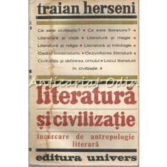 Literatura Si Civilizatie - Traian Herseni - Tiraj: 3430 Exempla