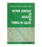 George Vraciu, Aurel Popa - Metode numerice cu aplicatii in tehnica