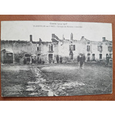 Carte postala, Guerre 1914-1915, Blainville sur lEau, groupe de maisons incendiees, 1916