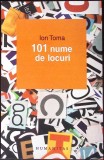 101 NUME DE LOCURI-ION TOMA-360413