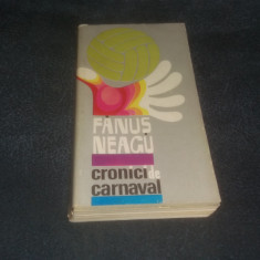 FANUS NEAGU - CRONICI DE CARNAVAL
