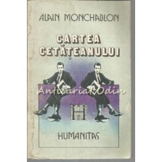 Cartea Cetateanului - Alain Monchablon