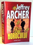 FII NOROCULUI - JEFFREY ARCHER