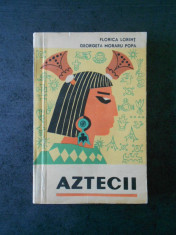 FLORICA LORINT - AZTECII foto