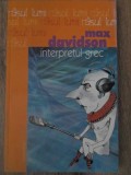 INTERPRETUL GREC-MAX DAVIDSON-232941