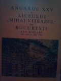 Anuarul XXV al liceului &quot;Mihai Viteazul&quot; din Bucuresti (Editia: 1945)