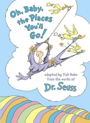 Oh, Baby, the Places You&amp;#039;ll Go! foto