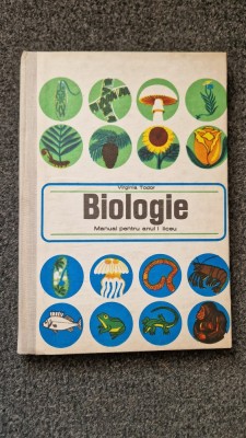 BIOLOGIE Manual pentru anul I liceu - Virginia Todor foto
