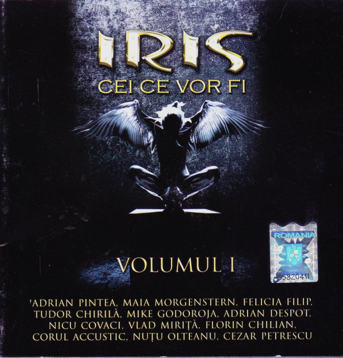 CD Rock: Iris - Cei ce vor fi ( original, stare foarte buna )