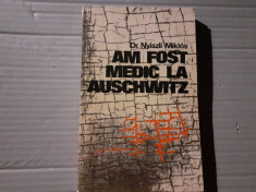 AM FOST MEDIC LA AUSCHWITZ - DR NYISZLI MIKLOS, ED EMINESCU 1971, 232 PAG foto