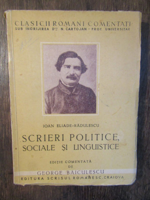 Scrieri politice, sociale și linguistice - Ioan Eliade-Rădulescu foto