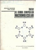 Tratat de chimia compusilor macromoleculari (volumul 2) - Cristofor Simionescu