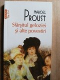 Sfarsitul geloziei si alte povestiri - Marcel Proust, Editura Polirom, 2014, Roman