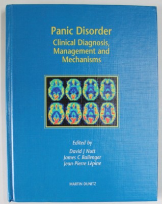 PANIC DISORDER , CLINICAL DIAGNOSIS , MANAGEMENT AND MECHANISMS , edited by DAVID J. NUTT ...JEAN - PIERRE LEPINE , 1999 foto
