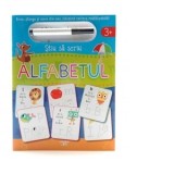 Stiu sa scriu. Alfabetul. Scrie, sterge si scrie din nou, folosind carioca reutilizabila! - Oana Neacsu