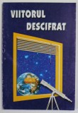 Viitorul Descifrat - E.G. White, Anii 2000, Pazitorul Adevarului, Crestinism, Carte Religioasa