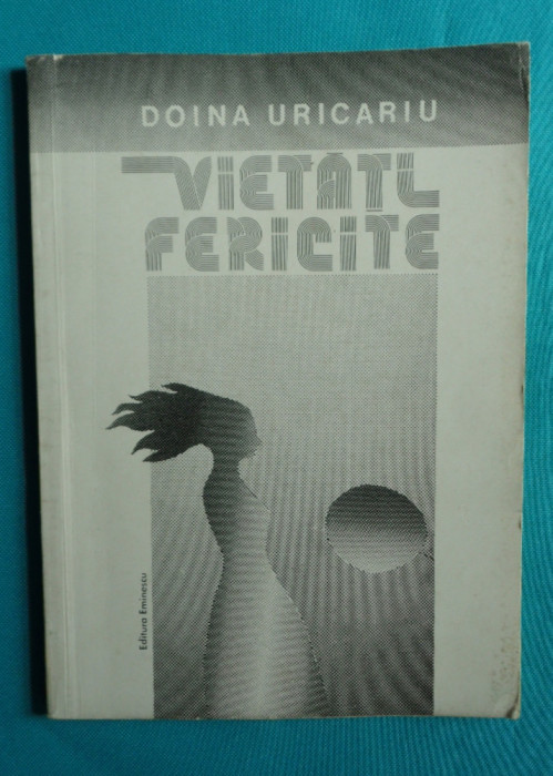 Doina Uricariu &ndash; Vietati fericite ( prima editie )