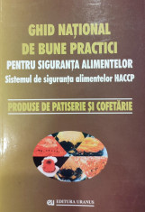 Ghid national de bune practici pentru siguranta alimentelor. Produse de patiserie si cofetarie foto