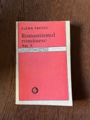 Elena Tacciu - Romantismul Romanesc (volumul 2) foto