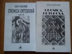 Cronica Ortodoxa Vol.1-2 - Dan Ciachir ,291211 foto