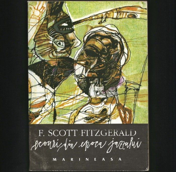 ECOURI DIN EPOCA JAZZULUI THE CRACK UP, F SCOTT FITZGERALD MUZICA JAZZ ANII 1920