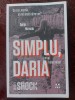 Simplu, Daria- Daria Hornoiu