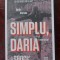 Simplu, Daria- Daria Hornoiu