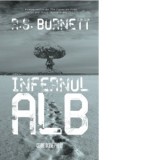 Infernul alb - R. S. Burnett