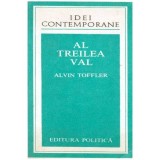 Alvin Toffler - Al treilea val - 103587