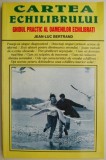 Cartea echilibrului - Jean-Luc Bertrand, Tratamente Naturiste, Medicina alternativa