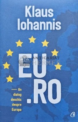 EU.RO. Un dialog deschis despre Europa - 2019 - Klaus Iohannis (AQ17) foto