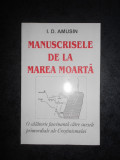 I. D. AMUSIN - MANUSCRISELE DE LA MAREA MOARTA