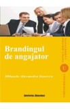 Brandingul de angajator - Mihaela Alexandra Ionescu