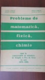 Probleme de matematica, fizica, chimie- Vasile Chiriac, Danut Cozma