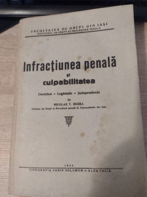 Infracțiunea penală și culpabilitatea N. Buzea foto