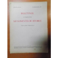 BULETINUL COMISIUNII MONUMENTELOR ISTORICE , PUBLICATIE TRIMESTRIALA , ANUL XXVII , FASCICOLA 82 , OCTOMBRE-DECEMBRE , Bucuresti 1934