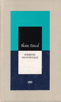 Blaise Pascal - Scrisori provinciale foto