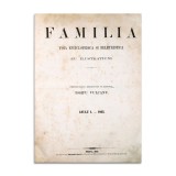 Publicația &bdquo;Familia&rdquo;, Anul I, Anul II, cu debutul și primele publicații ale lui M. Eminescu, Piesă extrem de rară (Revista Familia - Iosif Vulcan)