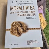 Moralitatea. Cum e slujit binele comun in vremuri tulburi - Jonathan Sacks