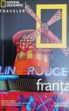 Cumpara ieftin Franta (colectia National Geographic Traveler, nr. 20) - 2010 ($Z63), Adevarul Holding