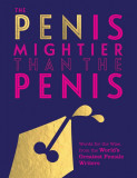 The Pen is Mightier than the Penis |