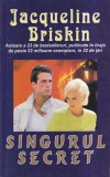 Jacqueline Briskin - Singurul secret